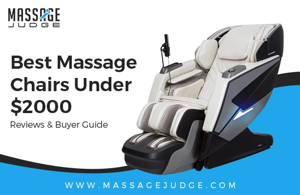 4 Best Massage Chairs Under $2000 in 2025 – Reviews & Buying Guide