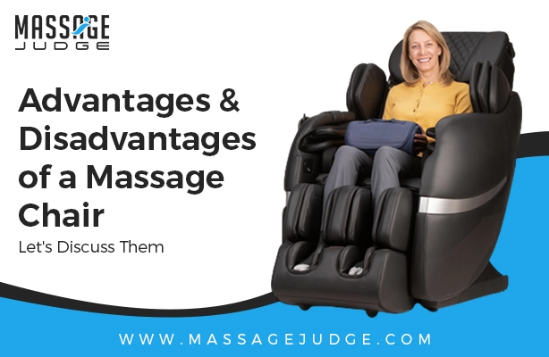 Advantages And Disadvantages of a Massage Chair – Massage Judge